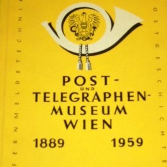 Postal and Telegraph Museum Vienna