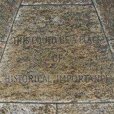 This could be a place of historical importance